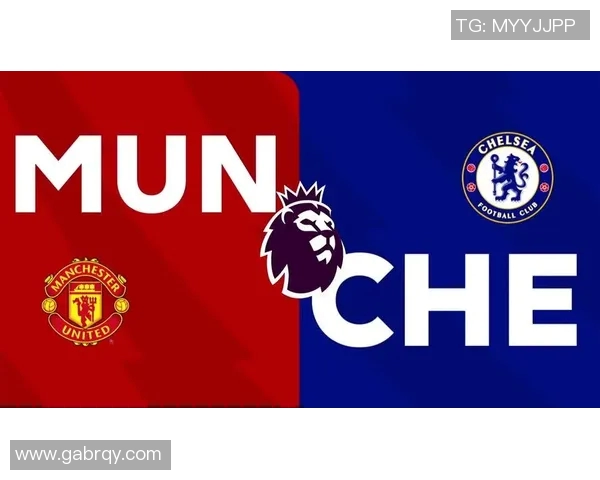 曼联与切尔西精彩对决录像回放全程回顾与精彩瞬间分析